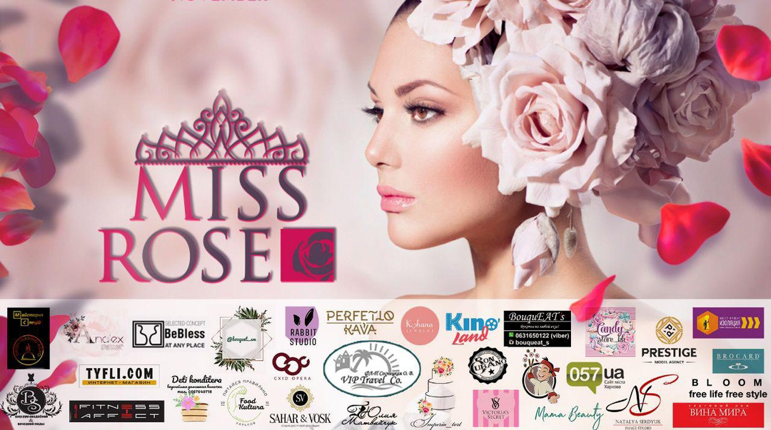 БИЛЕТЫ НА ФИНАЛ КОНКУРСА КРАСОТЫ  «MISS ROSE KHARKOV 2019» В КЛУБЕ БОЛЕРО В ХАРЬКОВЕ